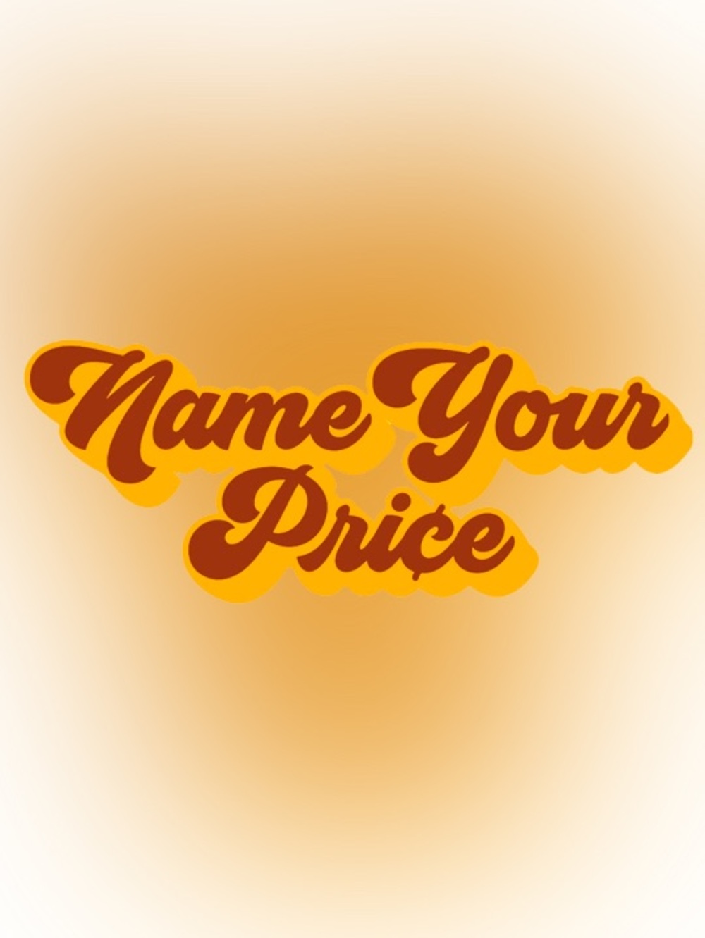 Name your price! About to take a major break!